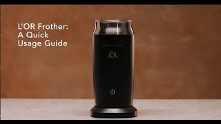 LOR Milk Frother A Quick Usage Guide [upl. by Aveline]