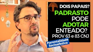 Parentalidade Socioafetiva  Provimento 63 e 83 CNJ na prática [upl. by Goldenberg]