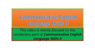 Communicative English Language Skills II vocabulary part one [upl. by Roskes]