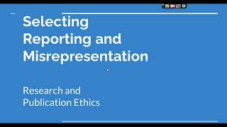 Selective Reporting and Misrepresentation of data Research and Publication ethics Phd coursework [upl. by Imuy]