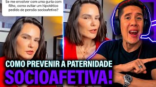 Como Se Prevenir Da Paternidade Socioafetiva E Pensão Socioafetiva [upl. by Aicilaana]